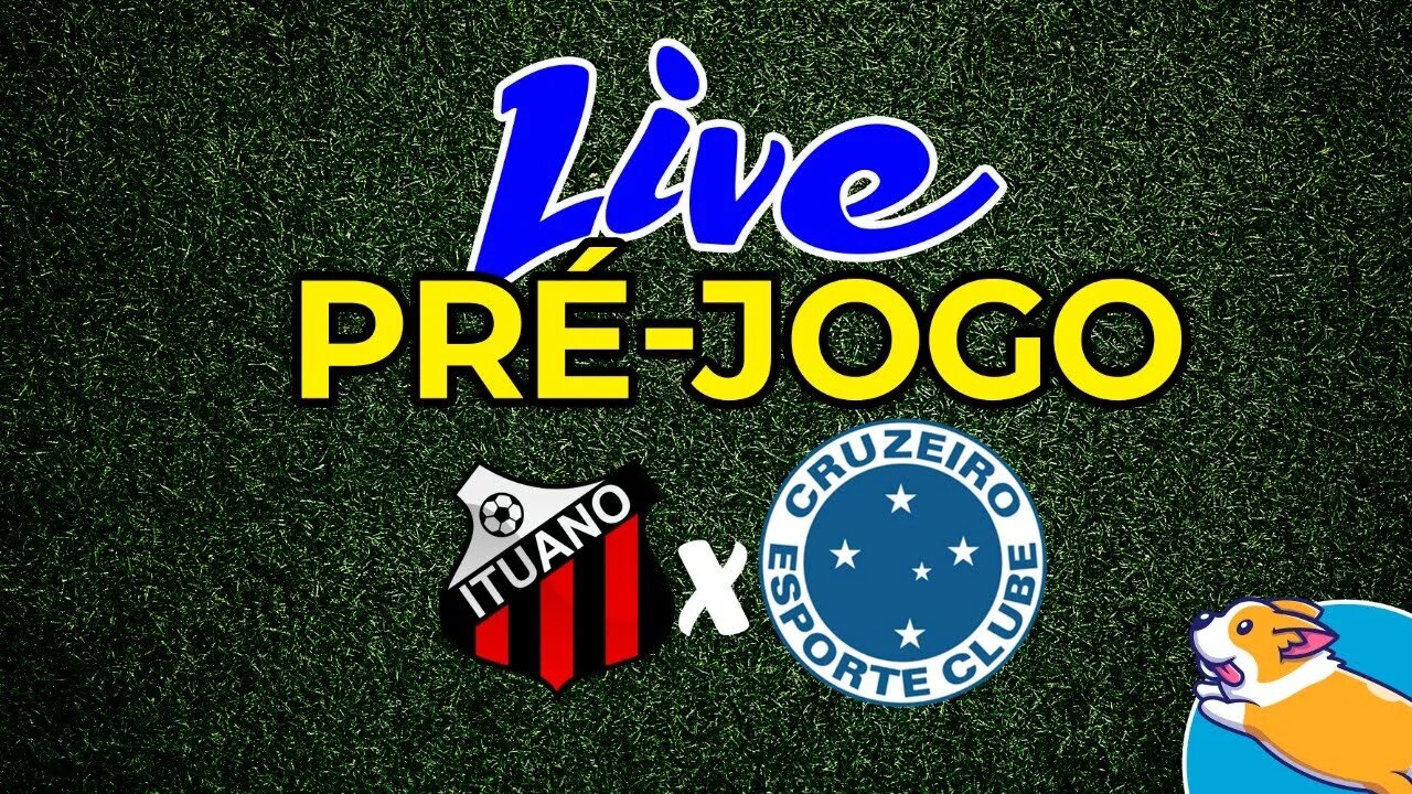 Pré-jogo entre Ituano x Cruzeiro