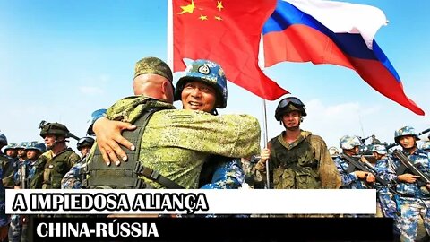 A Impiedosa Aliança China-Rússia