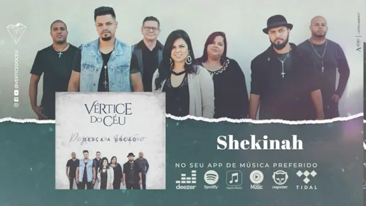 Vértice do Céu (CD Desça a Unção) 10. Shekinah ヅ