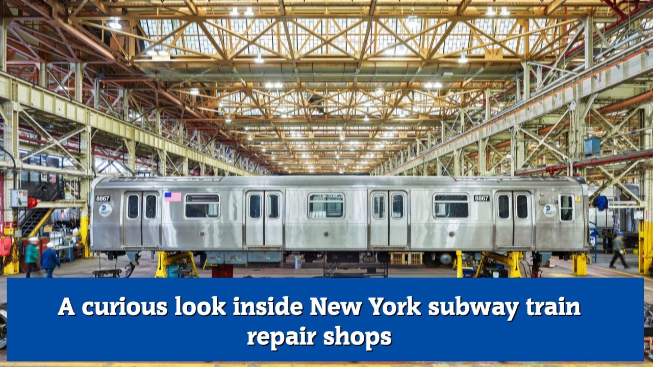 A curious look inside New York subway train repair shops