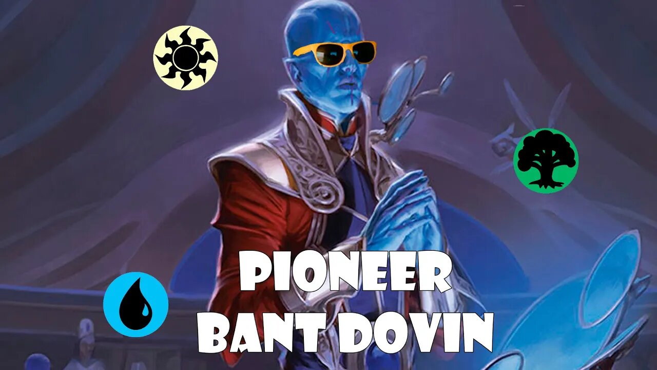 Magic Online - Pioneer - Bant Dovin