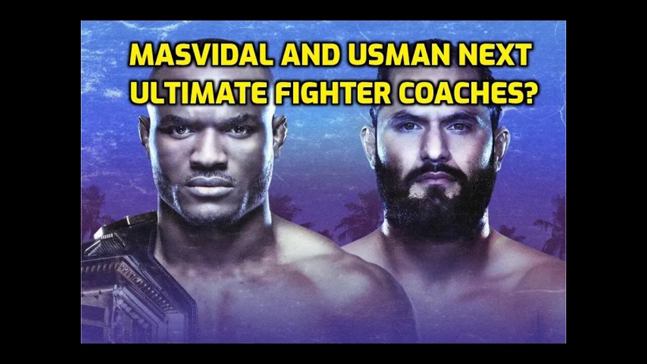 JORGE MASVIDAL AND KAMARU USMAN TO COACH TUF - THE ULTIMATE FIGHTER - NINJA KNIGHT