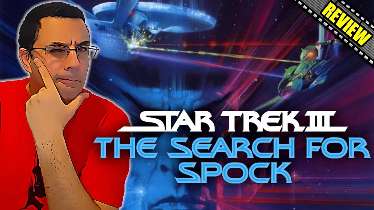 Star Trek III: The Search For Spock - Movie Review