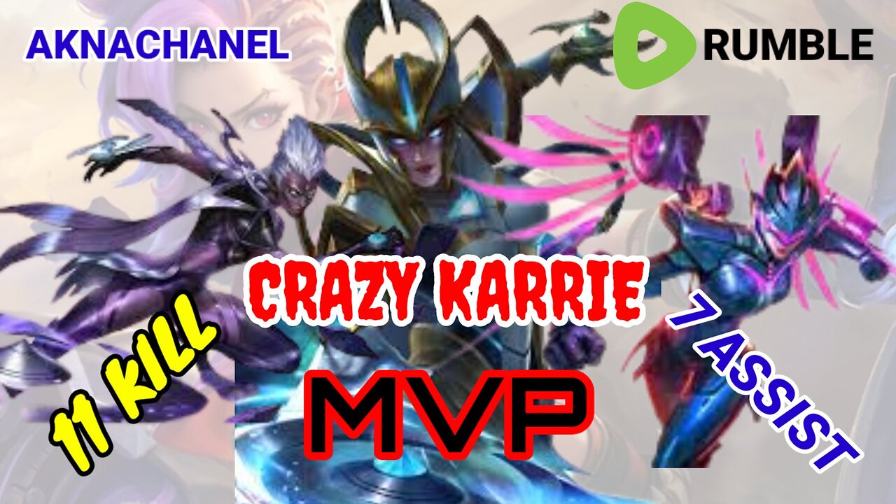 CRAZY KARRIE MVP /MOBILE LEGEND BANG BANG