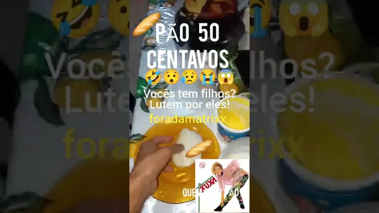 PÃO 50 Cent. É Tão Bom Quem quer Pão Obg. BozoLula 😂Xupaquitas Ata Londres avisou