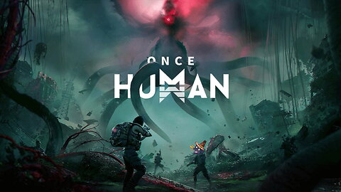 [Once Human] Launch day for the apocalypse!