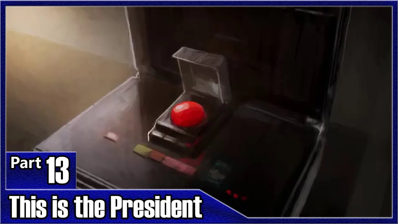 This is the President, Part 13 / Red Button, Rescue Wanda Humphery, Estaba's Witnesses