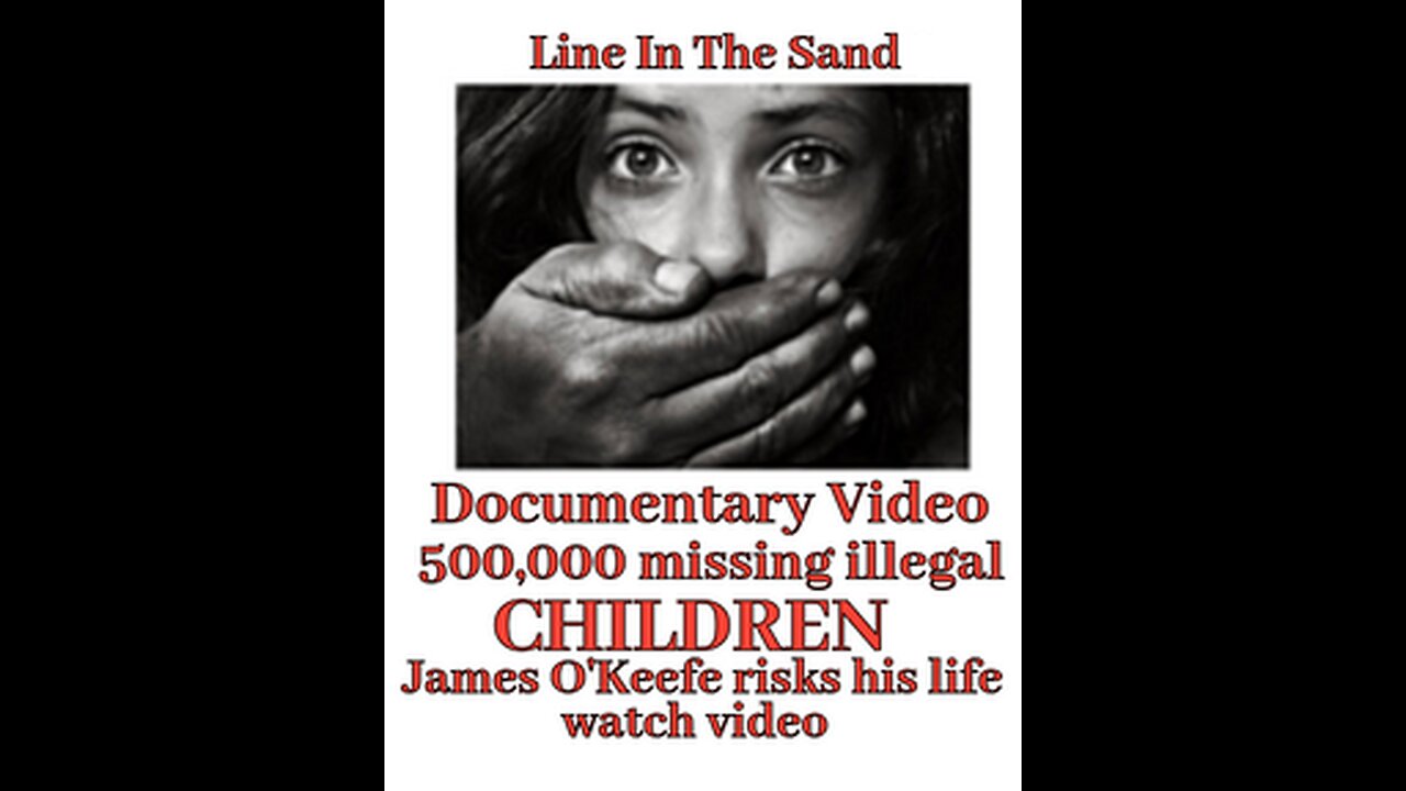 Documentary 500,000 missing illegal Children