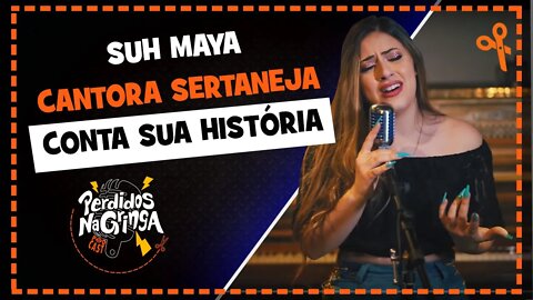 Suh Maya - Cantora e compositora sertaneja | Cortes Perdidos Na Gringa PDC