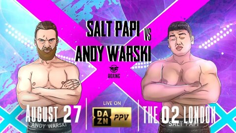 ANDY WARSKI VS SALT PAPI