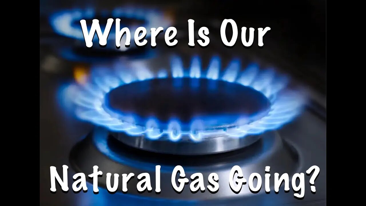 Where Did Out Natural Gas Go: Biden Gives Our Natural Gas Away #inflation, #naturalgas