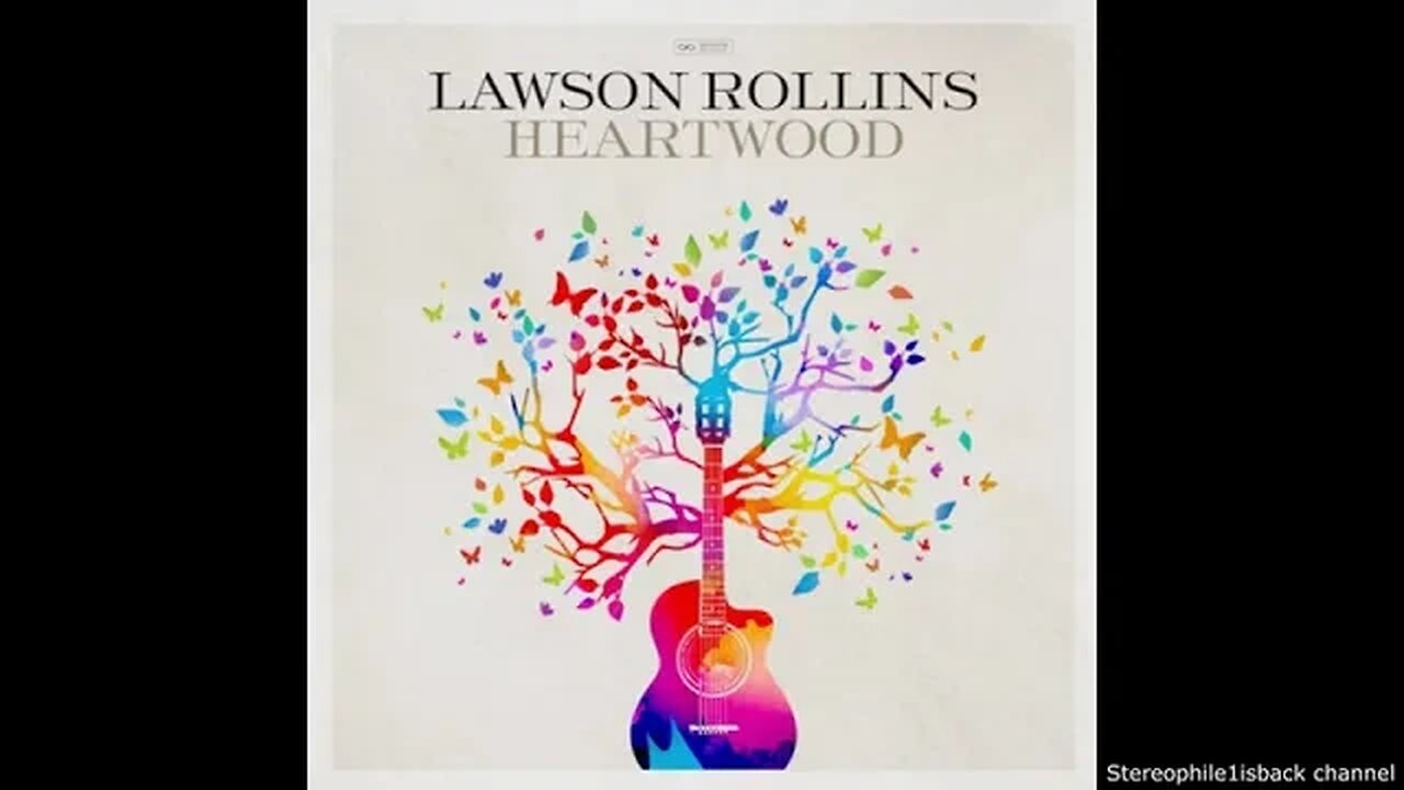 Lawson Rollins - Being There