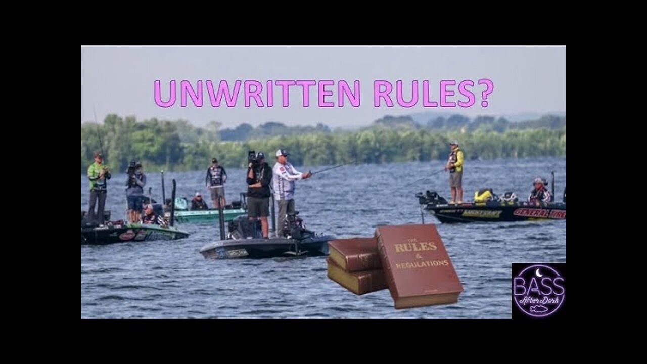 What are the unwritten rules of tournament fishing?