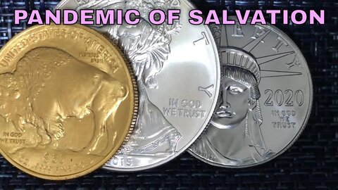 Gold & Silver Talk - Pandemic Of Salvation | 2020 Easter Message