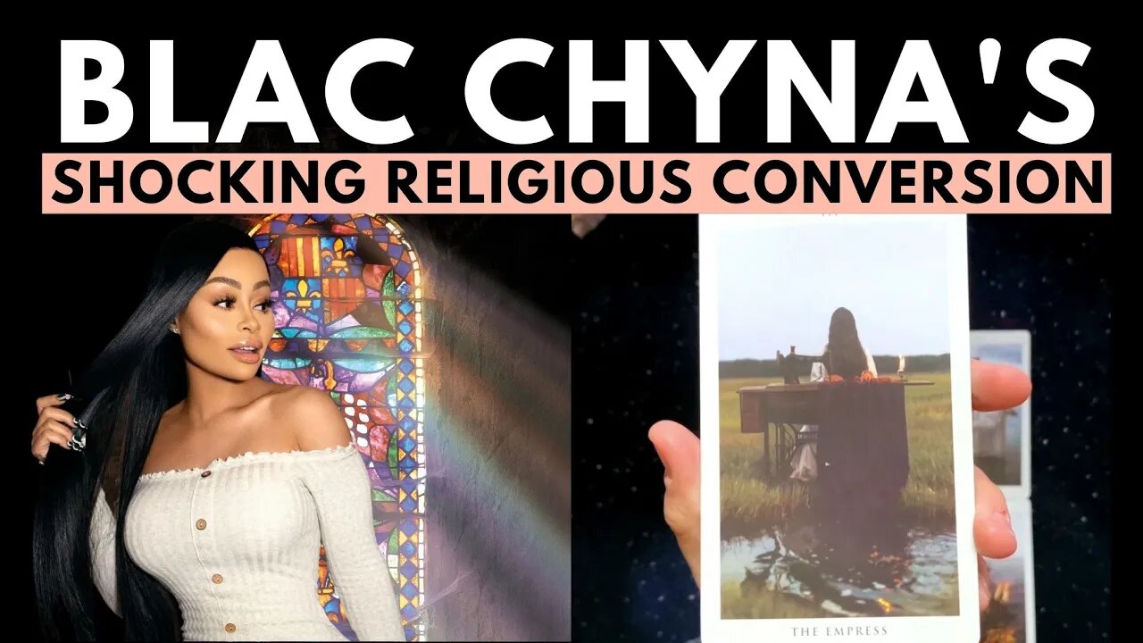 Blac Chyna's Shocking Religious Conversion