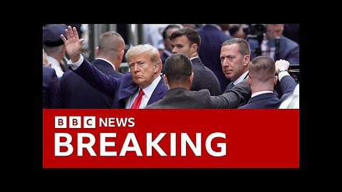 Donald Trump arrives at New York court to be placed under arrest - BBC News Video Audio