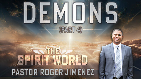 Demons (Part 4) | Pastor Roger Jimenez