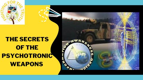 THE SECRETS OF THE PSYCHOTRONIC WEAPONS - HOW THEY CAN KILL CHILDREN WHILE WATCHING THEIR CARTOONS