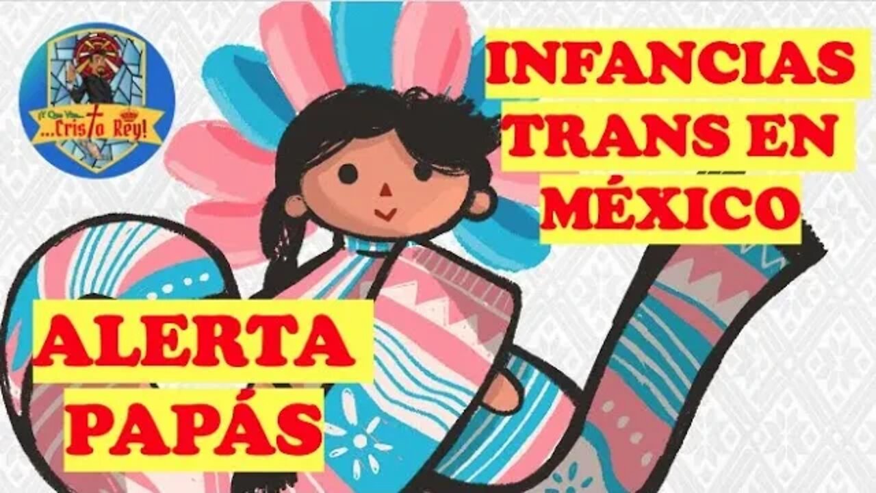 INFANCIAS TRANS EN MÉXICO