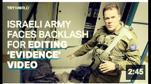 Israeli army criticised over edited video of 'Hamas weapons' 'found' at Al Shifa Hospital