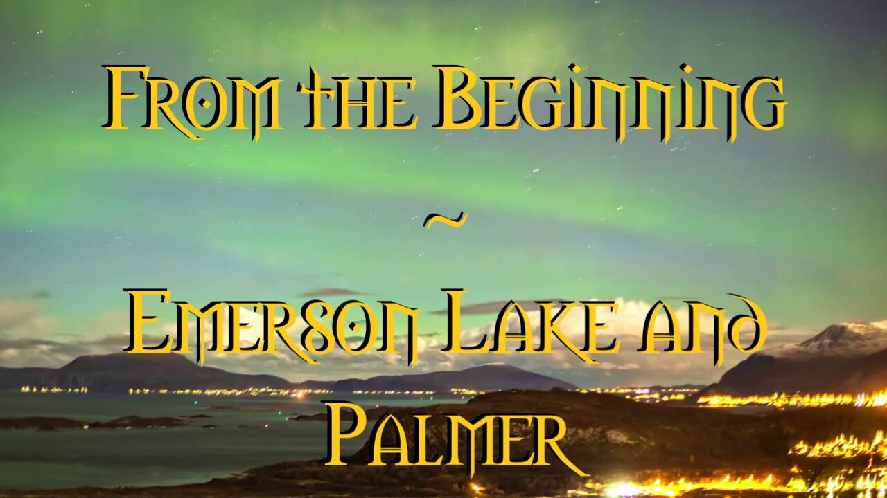 From The Beginning Emerson Lake & Palmer