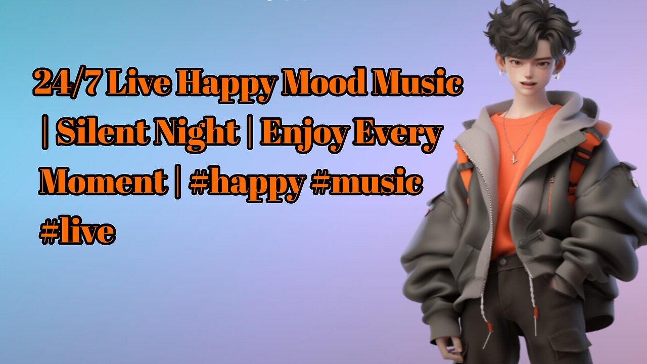 24/7 Live Happy Mood Music | Silent Night | Enjoy Every Moment | #happy #music #live