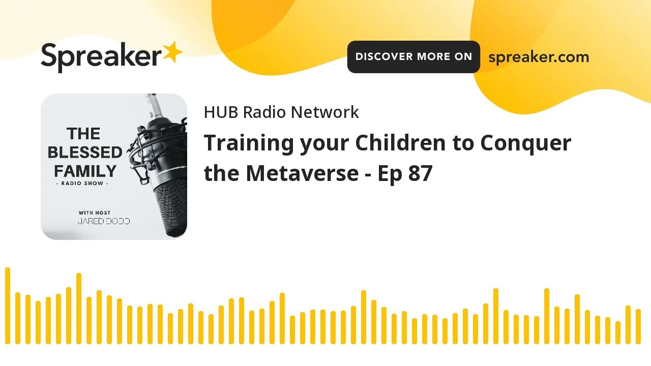 Training your Children to Conquer the Metaverse - Ep 87