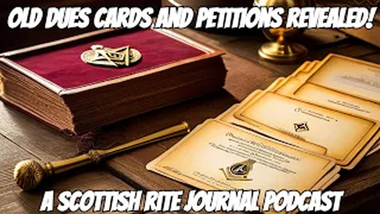 "Old Dues Cards and Petitions Tell Our Masonic Life"