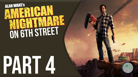 Alan Wake American Nightmare on 6th Street Part 4