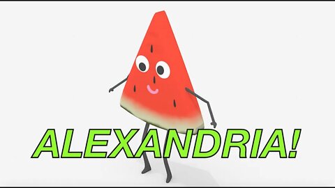 Happy Birthday ALEXANDRIA! - WATERMELON Birthday Song