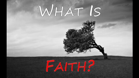 What is Faith