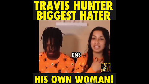 BCN #152 Travis Hunter biggest hater is his own woman