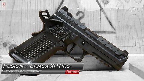 Fusion Firearms Ermox XP Pro Shooting Impressions