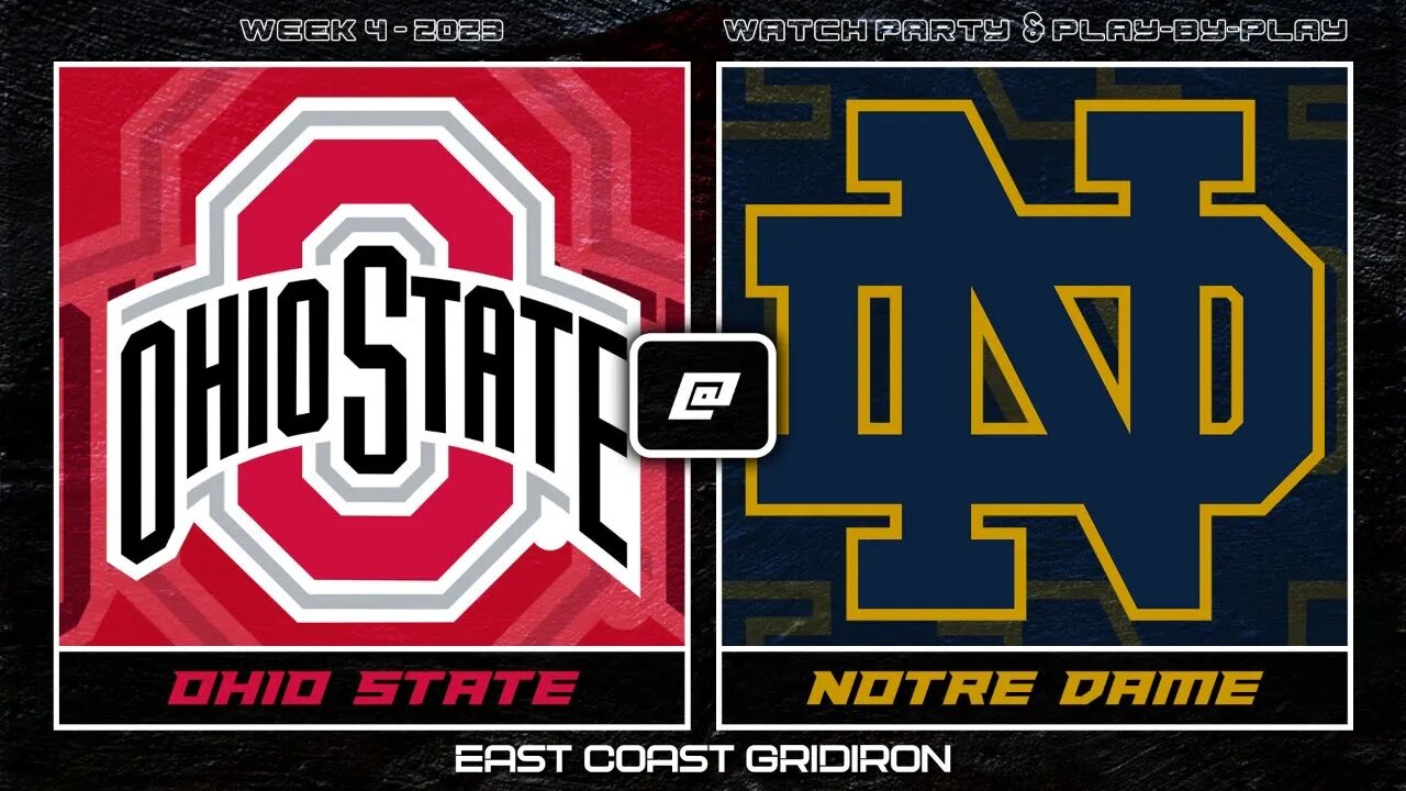 Notre Dame vs Ohio State - Play by Play & Reaction w/ Scoreboard