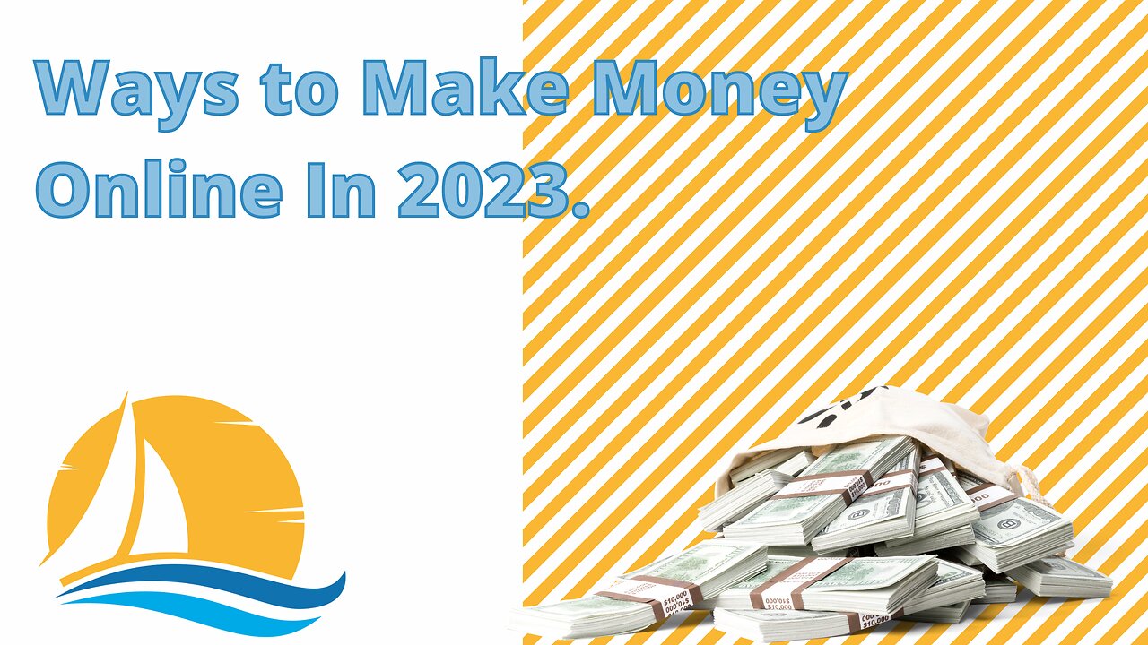 Ways to make money online in 2023