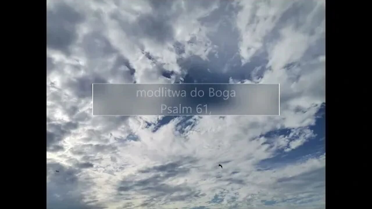 Wzruszająca modlitwa do Boga - Psalm 61, wersety2-5