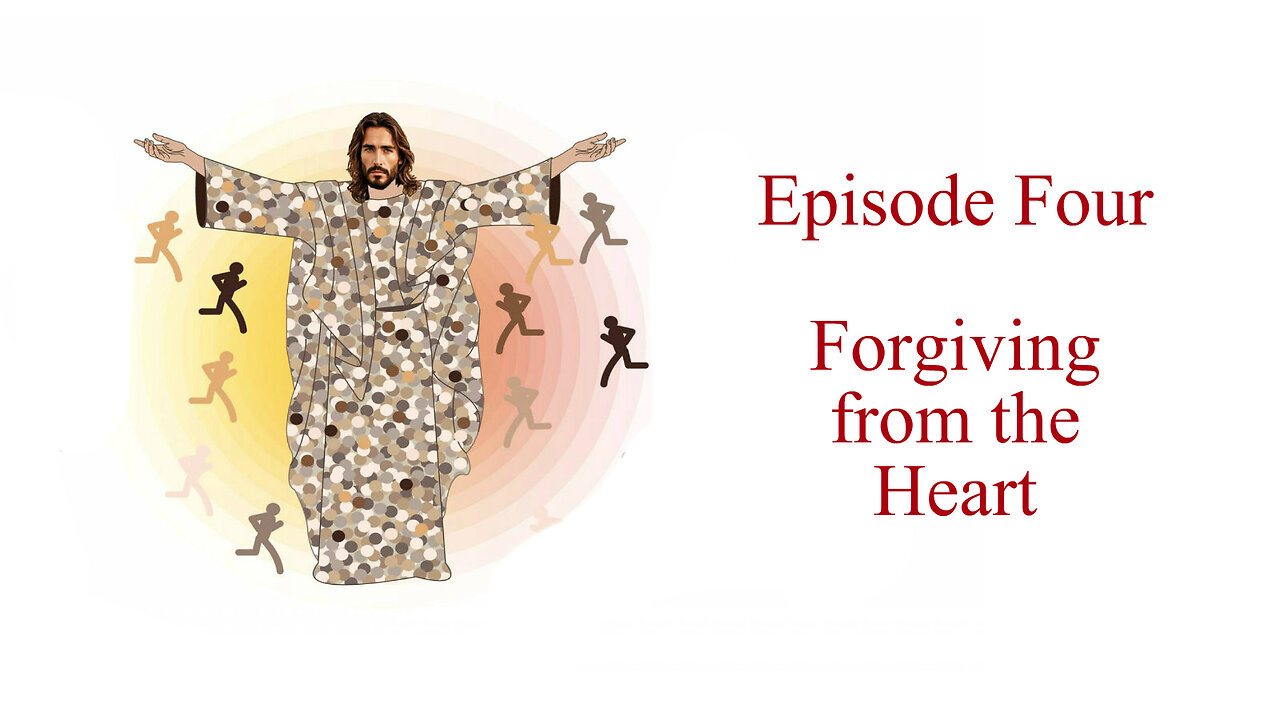 It's All About the Body - Forgiving from the Heart Ep4