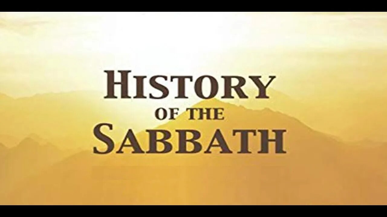 History of the Sabbath