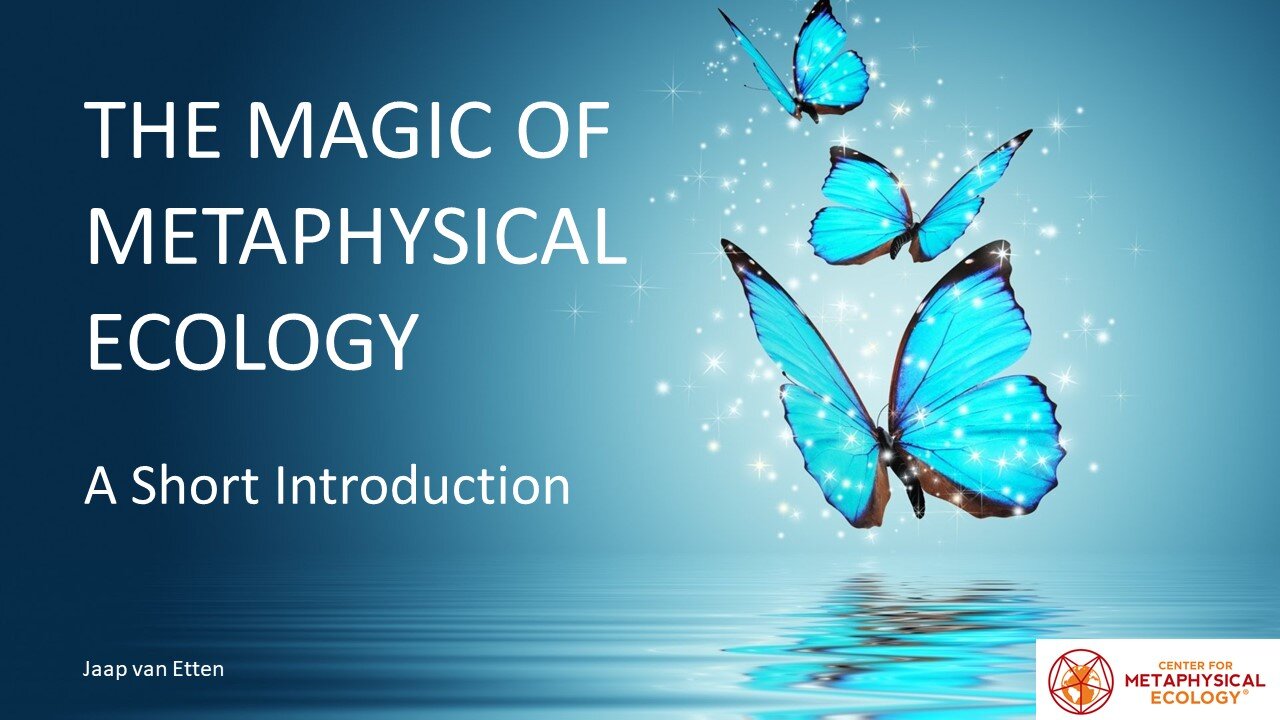 The Magic of Metaphysical Ecology