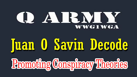 Juan O Savin Decode 4.23.2Q24 "Promoting Conspiracy Theories"