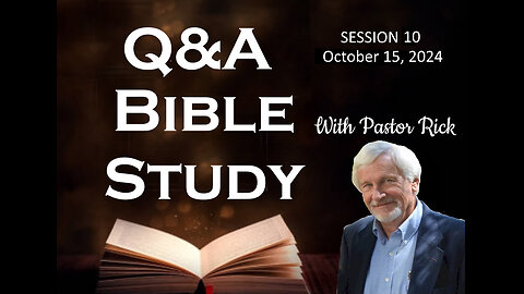 BIBLE STUDY Q & A SESSION 10