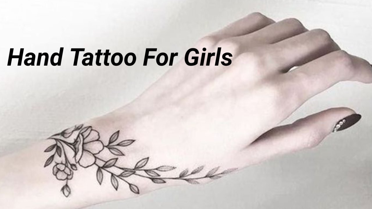 Hand Tattoo For Girls