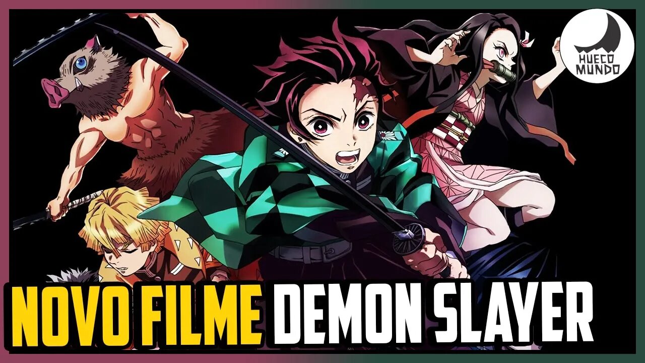 NOVO FILME DE DEMON SLAYER | Hueco mundo