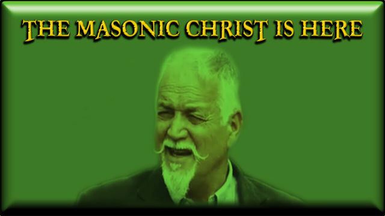 The Masonic Christ Is Here ( 9th July, 2020 ) - 1hr11m