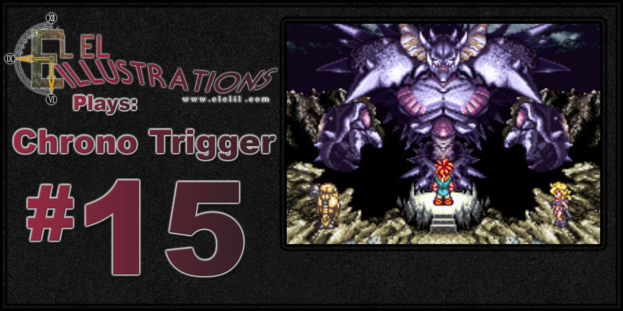 El El Plays Chrono Trigger Episode 15: It's a Sky Tree!!!