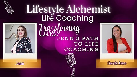 Episode 2: Transforming Lives: Jenn Evans Path to Life Coaching