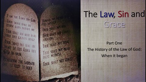 The Law, Sin and Grace - Part 1