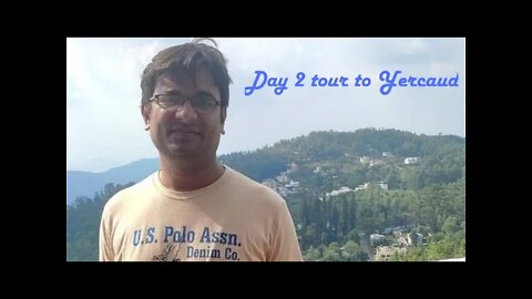 Second day tour of Yercaud April 2022,#tourvlog,#yercaudtrip,#travel,#secondvlog,#travel,#secondday