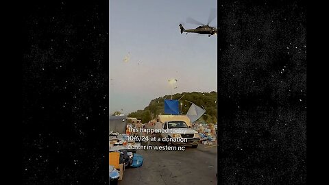 Unmarked 'Military Style' Helicopter Swoops Down, Destroys Staging Area for Flood Supplies In NC
