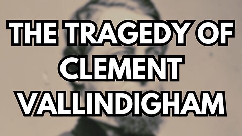 CLEMENT VALLANDIGHAM: THE LAWYER WHO SHOT HIMSELF.